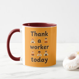 Thank a Worker Today Minimal Typography Design マグカップ