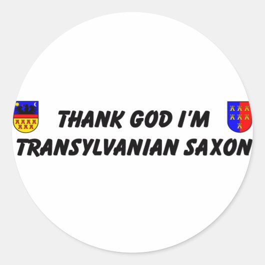 Thank God I'm Transylvanian Saxon ラウンドシール (正面)