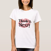 Thank U, Next! Tシャツ (正面)