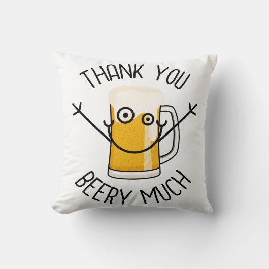 Thank You Beery Much - Silly Face クッション (正面)