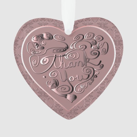 "Thank You" Dusty Rose Acrylic Ornament オーナメント (正面)
