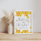 Thank You for Bee-ing Here Honey Bee Sign ポスター