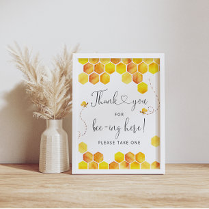 Thank You for Bee-ing Here Honey Bee Sign ポスター