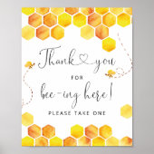 Thank You for Bee-ing Here Honey Bee Sign ポスター (正面)