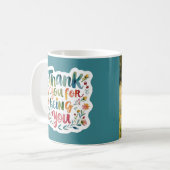Thank You For Being You Photo Mug コーヒーマグカップ (正面左)