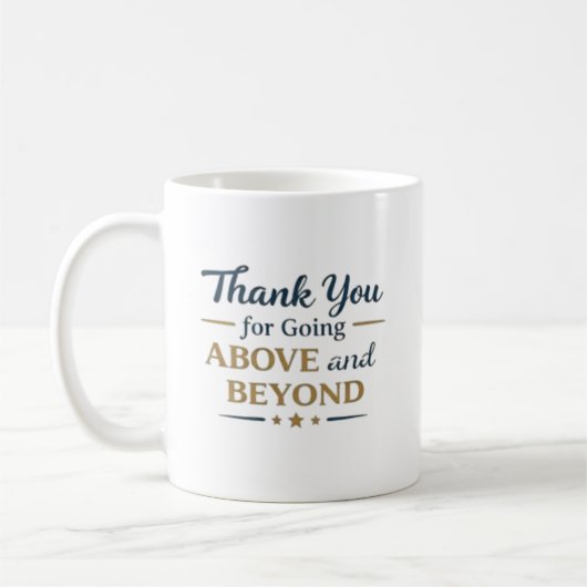 Thank You for Going Above and Beyond コーヒーマグカップ (左)