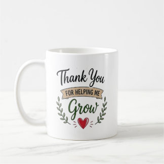 Thank You for Helping Me Grow Personalized コーヒーマグカップ