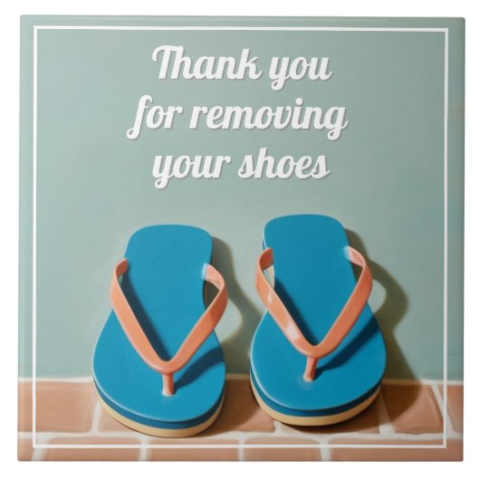 Thank you for Removing your Shoes flip flop sign タイル (正面)