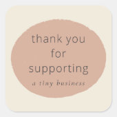 Thank you for supporting a tiny business labels スクエアシール (正面)