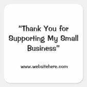 “Thank You for Supporting My Small Business”  スクエアシール (正面)