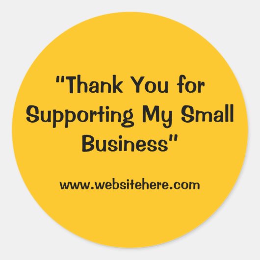 “Thank You for Supporting My Small Business”  ラウンドシール (正面)