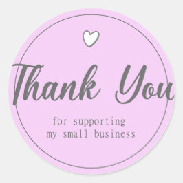 Thank You For Supporting My Small Business Pink ラウンドシール