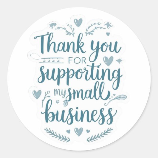 Thank You for Supporting My Small Business Sticker ラウンドシール (正面)