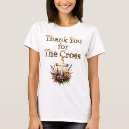 Thank You for the Cross Tシャツ