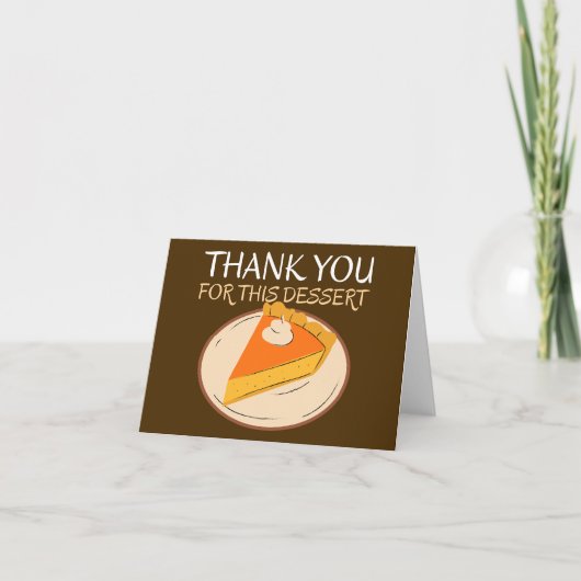 Thank You For This Dessert Thanksgiving Card サンキューカード (正面)