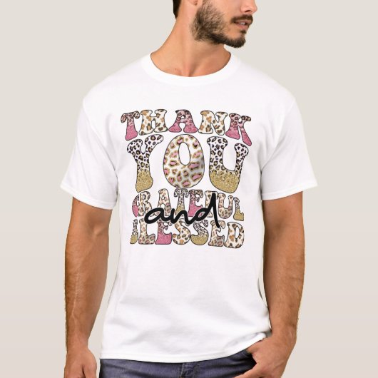 Thank You Grateful And Blessed Sublimation Tシャツ (正面)