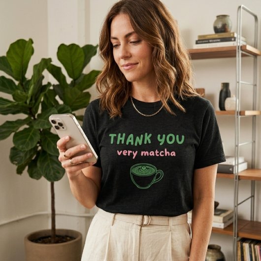 Thank You Very Matcha | Funny Matcha Latte トライブレンドＴシャツ