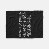 Thankful Blessed Kind Of A Mess Thanksgiving Motiv フリースブランケット (正面(横))