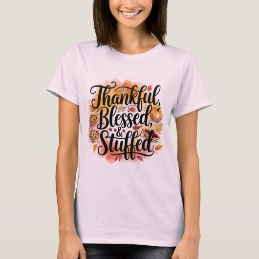Thankful Blessed & Stuffed Tシャツ (正面)