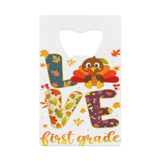 Thankful For My 1st Grade Turkeys Thanksgiving Tea クレジットカード栓抜き (正面)