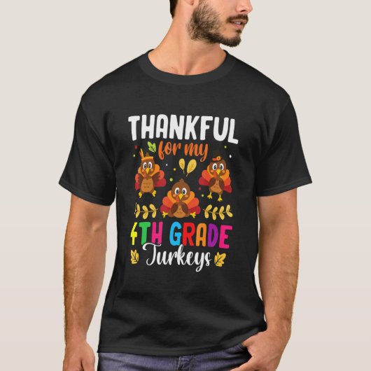 Thankful For My 4年生の七面鳥先生Thanksgi Tシャツ (正面)
