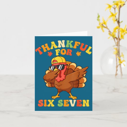 Thankful For Six Seven 6 7 Meme Thanksgiving Turke カード (黄色い花)