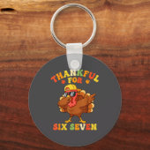 Thankful For Six Seven 6 7 Meme Thanksgiving Turke キーホルダー (正面)