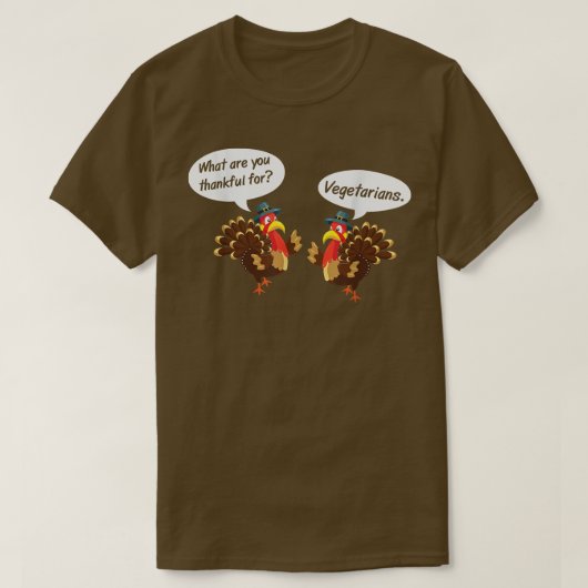 Thankful for Vegetarians Thanksgiving Funny  Tシャツ (デザイン正面)