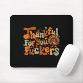 Thankful For You Forers, Funny Thanksgiving  マウスパッド (マウス)