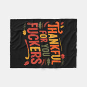 Thankful For You Forers Funny Thanksgiving Friends フリースブランケット (正面(横))