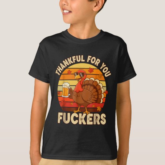 Thankful For You Forers Thanksgiving Happy Turkey  Tシャツ (正面)