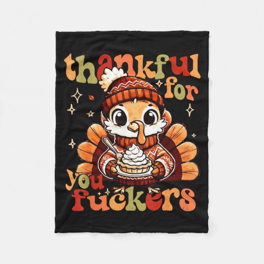 Thankful For You Forers Thanksgiving Turkey Pumpki フリースブランケット (正面)