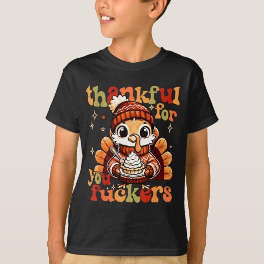 Thankful For You Forers Thanksgiving Turkey Pumpki Tシャツ (正面)
