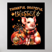 Thankful Grateful Blessed Farm Animal Pig Fall Y'a ポスター (正面)