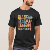 Thankful Grateful Blessed Groovy Teaching SPED Tea Tシャツ (正面)