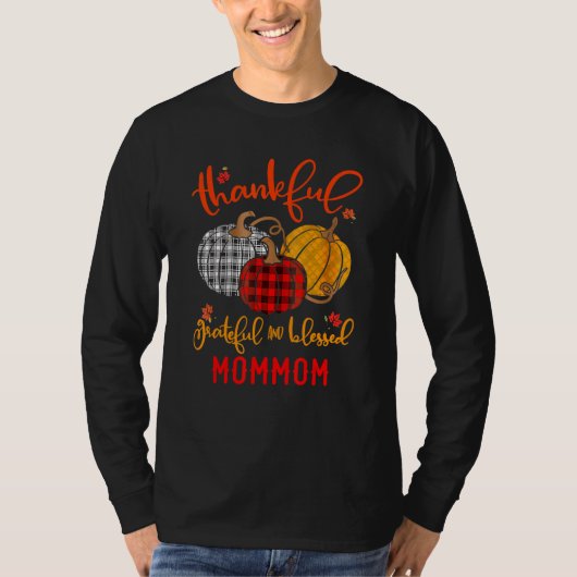 Thankful Grateful Blessed Mommom Autumn Fall Pumpk Tシャツ (正面)