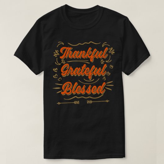 Thankful Grateful Blessed Thanksgiving Men, Women  Tシャツ (デザイン正面)