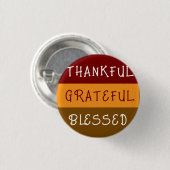 Thankful—Greatful—Blessedful pin button 缶バッジ (正面&裏面)