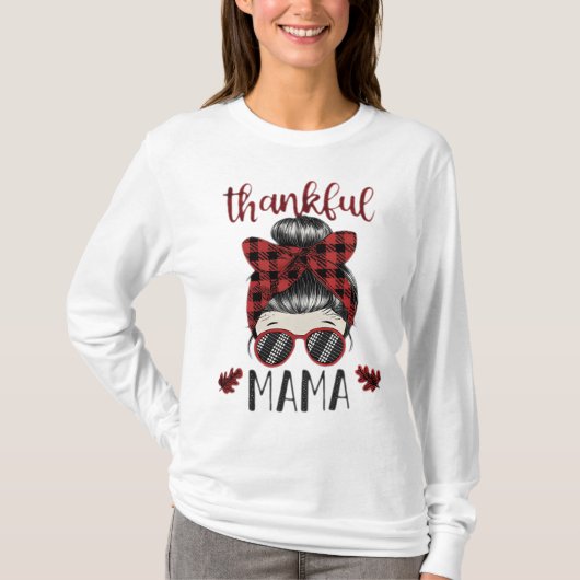 Thankful Mama Thanksgiving Tシャツ (正面)