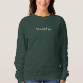 Thankful Sweatshirt スウェットシャツ (正面)