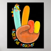 Thankful Teacher Funny Thanksgiving Peace Hand Sig ポスター (正面)
