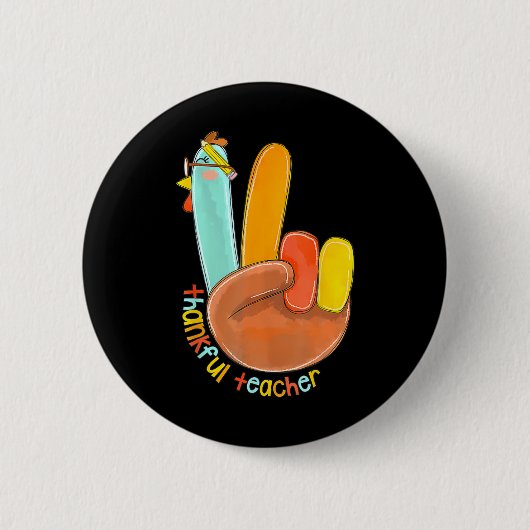 Thankful Teacher Funny Thanksgiving Peace Hand Sig 缶バッジ (正面)