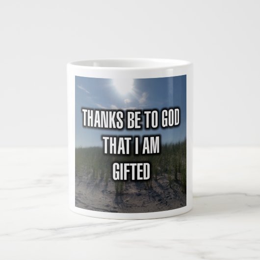 Thanks Be To God That I Am Gifted Mug ジャンボコーヒーマグカップ (正面)