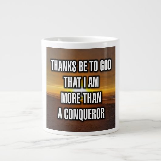 Thanks Be To God That I Am More Than A Conquer Mug ジャンボコーヒーマグカップ (正面)