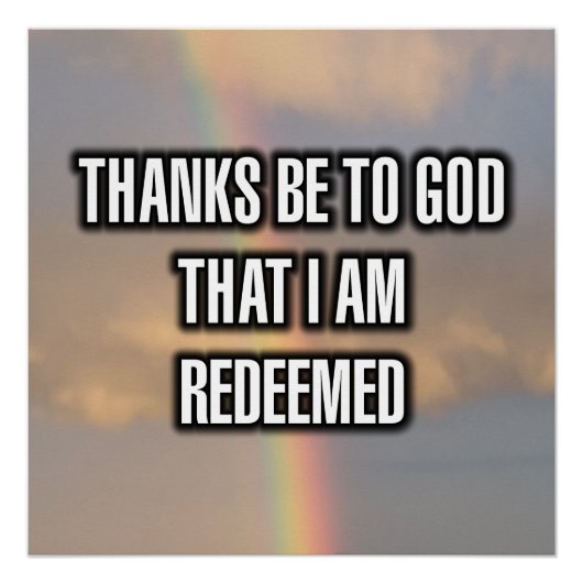 Thanks Be To God That I Am Redeemed ポスター (正面)