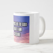 Thanks Be To God That I Am Secure Mug ジャンボコーヒーマグカップ (正面右)