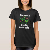 Thanks For A Good Time Insect  Praying Mantis Tシャツ (正面)