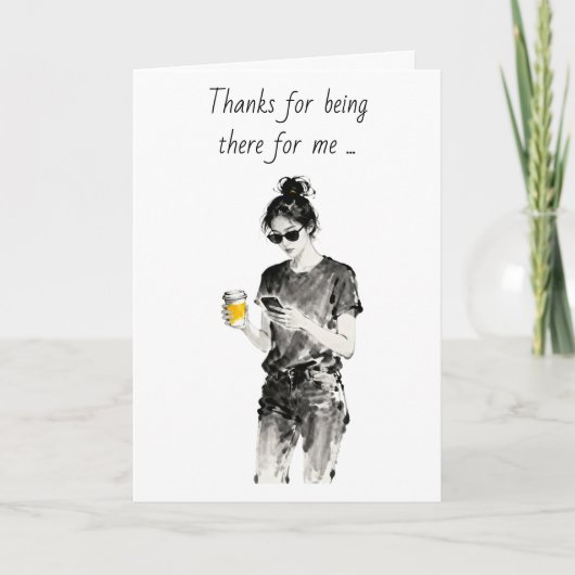 Thanks for Being There for Me カード (正面)