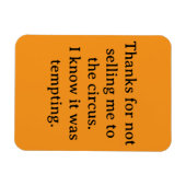 Thanks for not selling me マグネット (横)