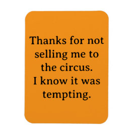 Thanks for not selling me マグネット